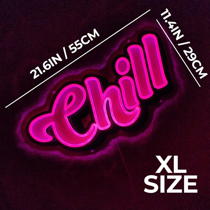 “CHILL” LED Neon Sign (11.4x21.6in)(USB)