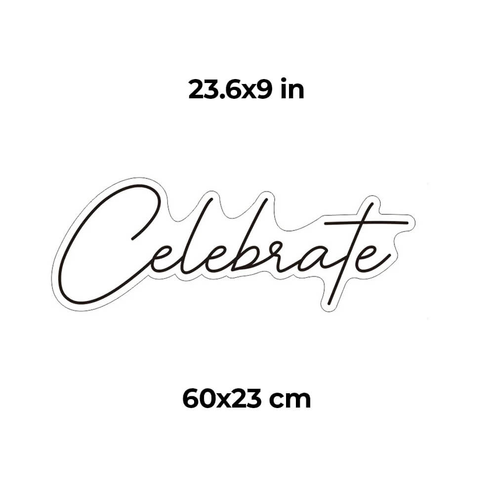 CELEBRATE - LED Neon Sign (9”x 23.6”)(USB)