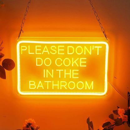 DONT COKE IN THE BATHROOM - LED Neon Sign (7.5"x11.8")(USB)