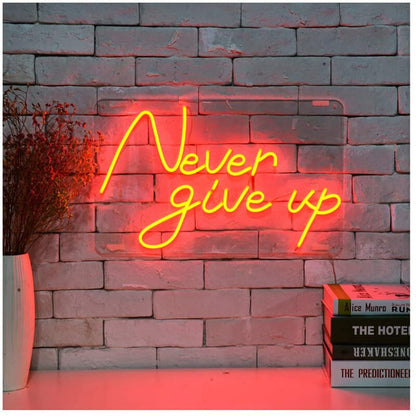 "NEVER GIVE UP" – LED Neon Sign (Size 19.7"x 11.8")