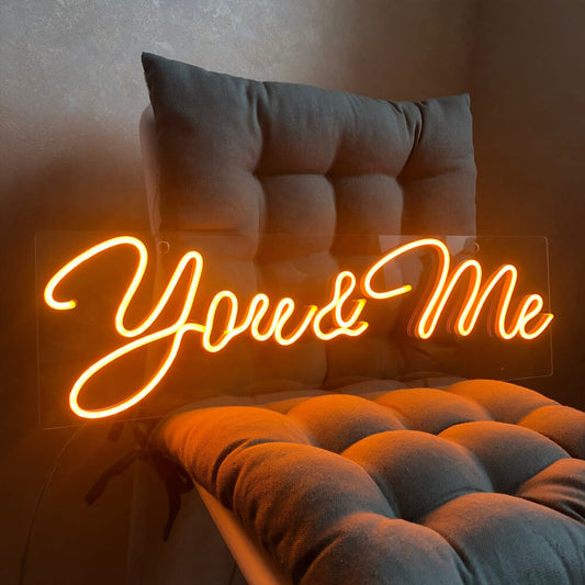 "YOU & ME" – LED Neon Sign (Size 23.6”x 8.6”)